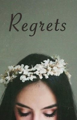 REGRETS