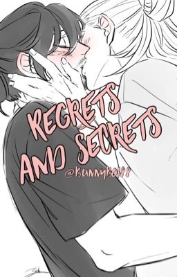 Regrets and Secrets (EraserMic)