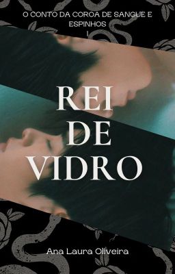 REI DE VIDRO