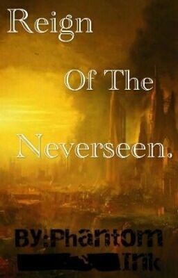 Reign of the Neverseen