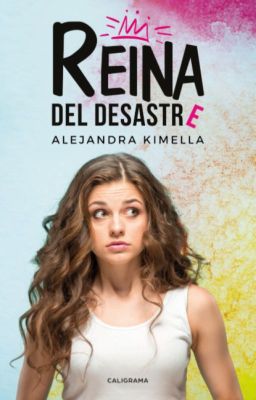 Reina del Desastre (LR #1) *DISPONIBLE EN LIBRERÍAS*