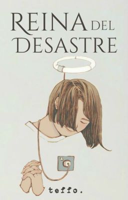 Reina del Desastre (Pausada)