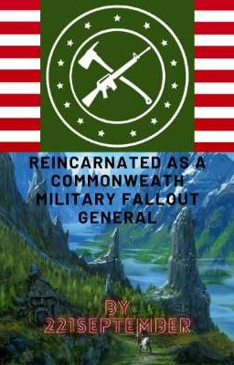 Reincarnated as a Commonwealth Military Fallout General