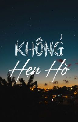 【ReiShi/Edits】 Không Hẹn Hò