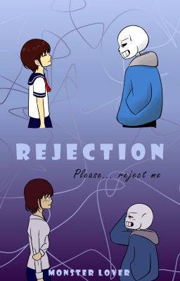 Rejection