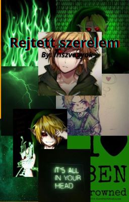 Rejtett szerelem- Ben x oc {creepypasta ff.}