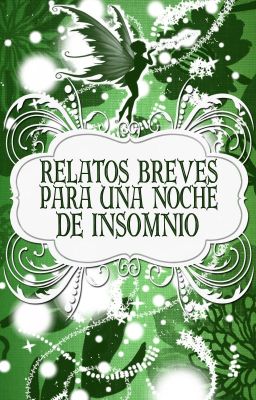 Relatos breves para una noche de insomnio