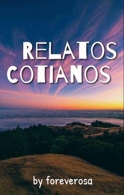 RELATOS COTIDIANOS