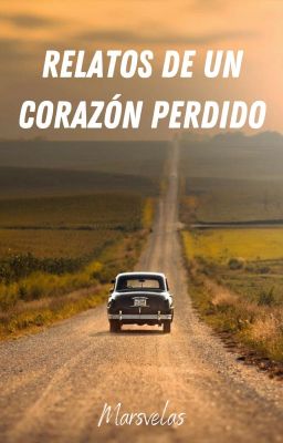 Relatos de un Corazón Perdido