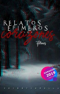 Relatos efímeros para corazones eternos