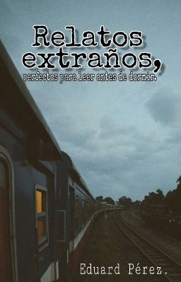 Relatos extraños.