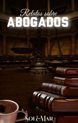 RELATOS SOBRE ABOGADOS