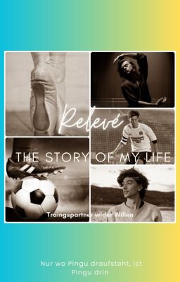 Relevé- The story of my Life. Trainingspartner wider Willen