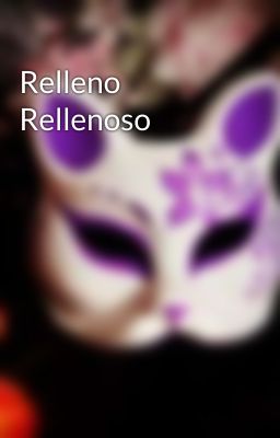 Relleno Rellenoso