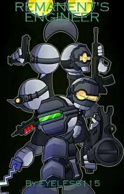 Remanent's engineer