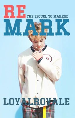 Remark (Sequel to Marked) | NCT Mark AU Fiction