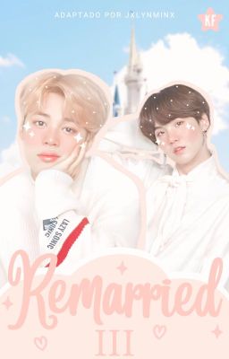 Remarried III [YoonMin]