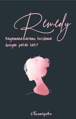 REMEDY [ON GOING]