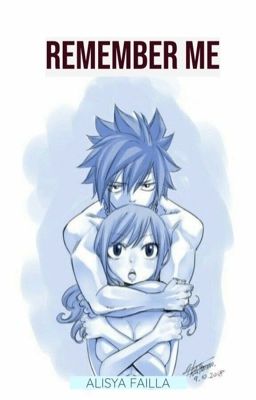 Remember Me ||Gruvia|| 