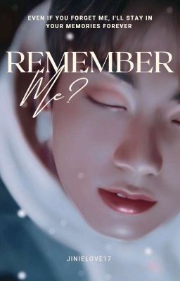 Remember Me? | J.Jk |