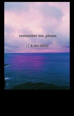 remember me, please | L.