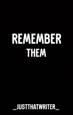 Remember Them