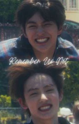 Remember Us Not.