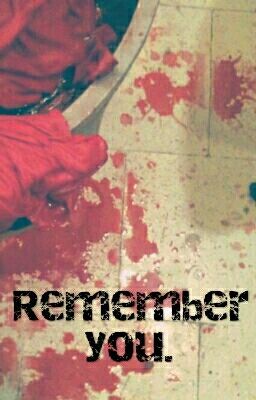 Remember you.