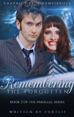 Remembering the Forgotten [2] (The Parallel Series) ✓