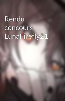 Rendu concours LunaFirefly21