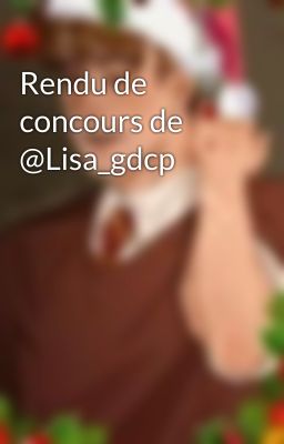 Rendu de concours de @Lisa_gdcp