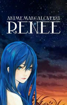 Renee [ A Naruto/Fairy Tail fanfic ]