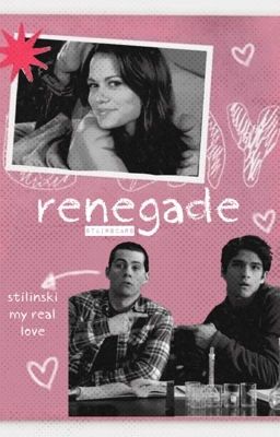 RENEGADE.  stiles stilinski Ꮺ