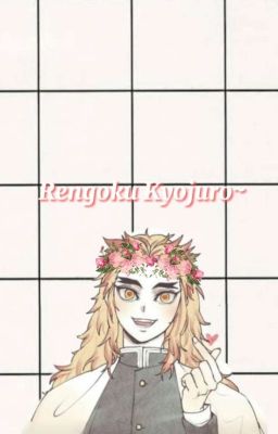 ༓☾Rengoku Kyojuro stuff☽༓ 