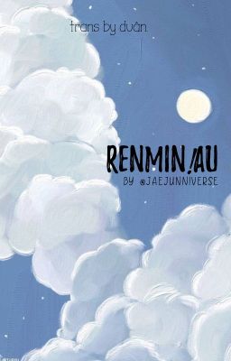 renmin!au [vie/pt.1]