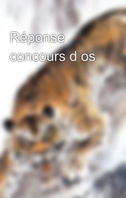 Réponse concours d os