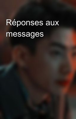 Réponses aux messages