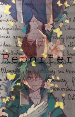 Reporter[Izuku Midoriya  x Shoto Todoroki]