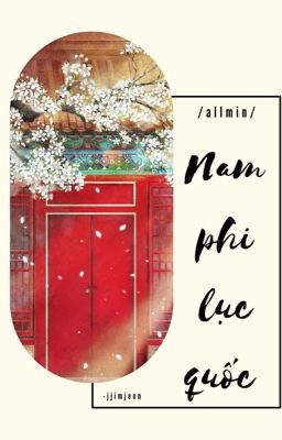 [REPOST] [AllMin] Nam Phi Lục Quốc