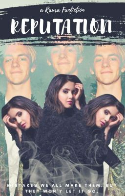 Reputation || Raura✔