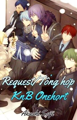 /Request, Tổng hợp KnB Oneshort /