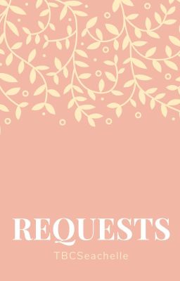 Requests