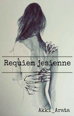 Requiem jesienne✔