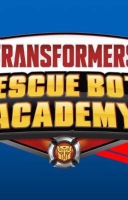 Rescue Bots Academy Roleplay