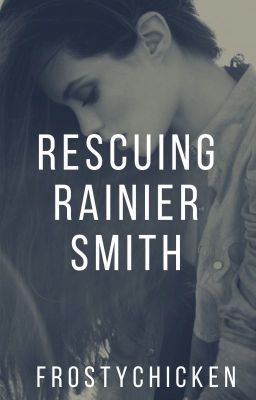 RESCUING RAINIER SMITH