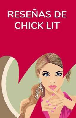 Reseñas de Chick Lit