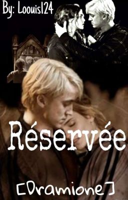 Réservée [DRAMIONE] 