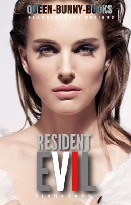 Resident Evil ~ Biohazard