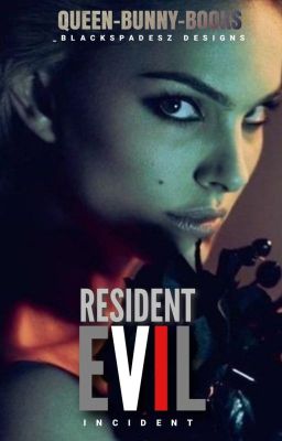 Resident Evil ~ Incident