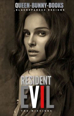 Resident Evil ~ The Missions